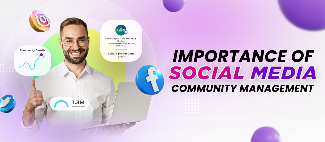 Importance of social media community management